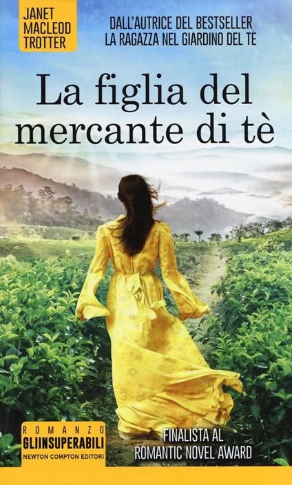 La figlia del mercante di tè - Janet MacLeod Trotter - copertina