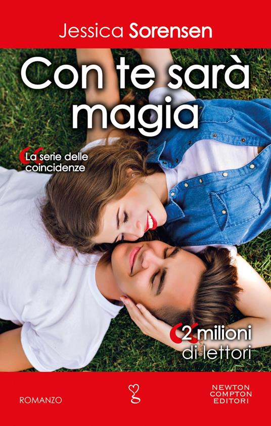 Con te sarà magia. La serie delle coincidenze - Jessica Sorensen,Alice Crocella - ebook