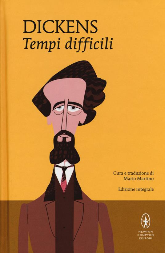 Tempi difficili. Ediz. integrale - Charles Dickens - copertina