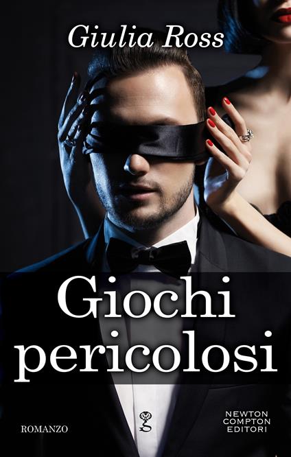 Giochi pericolosi - Giulia Ross - ebook