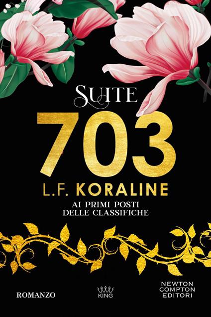 703 ragioni per dire sì - Koraline, L. F. - Ebook - EPUB2 con DRMFREE