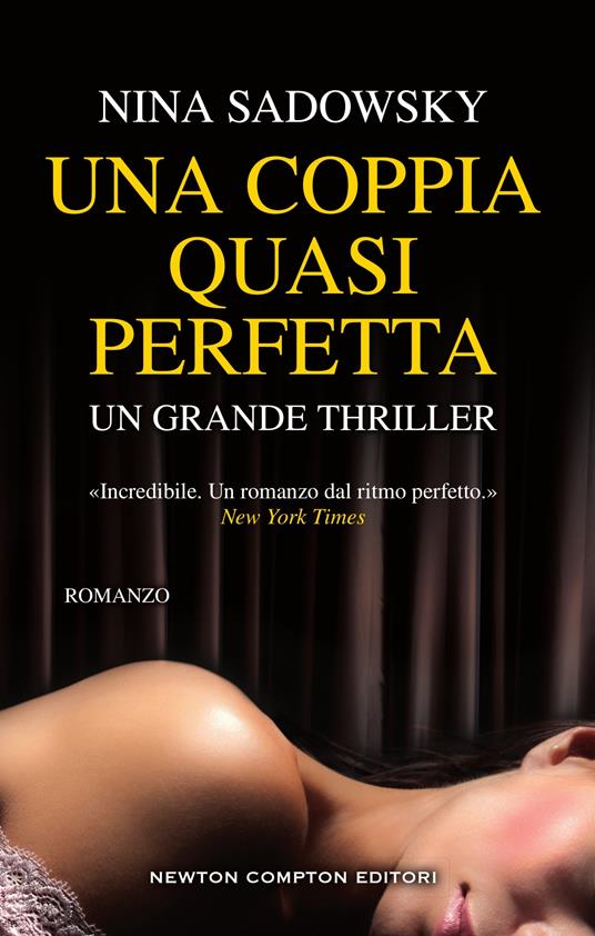 Una coppia quasi perfetta - Nina Sadowsky,Erica Farsetti - ebook