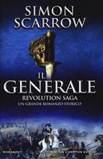 Il generale. Revolution saga. Vol. 2