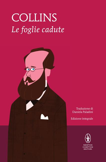 Foglie cadute. Ediz. integrale - Wilkie Collins,Daniela Paladini - ebook