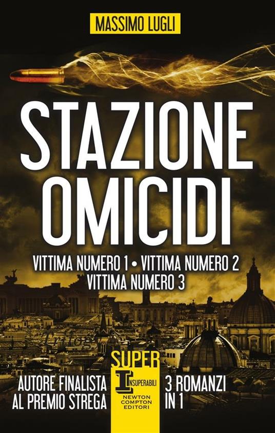 Stazione omicidi - Massimo Lugli - ebook