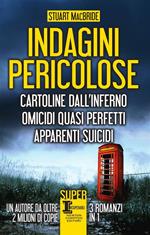 Indagini pericolose: Cartoline dall'inferno-Omicidi quasi perfetti-Apparenti suicidi