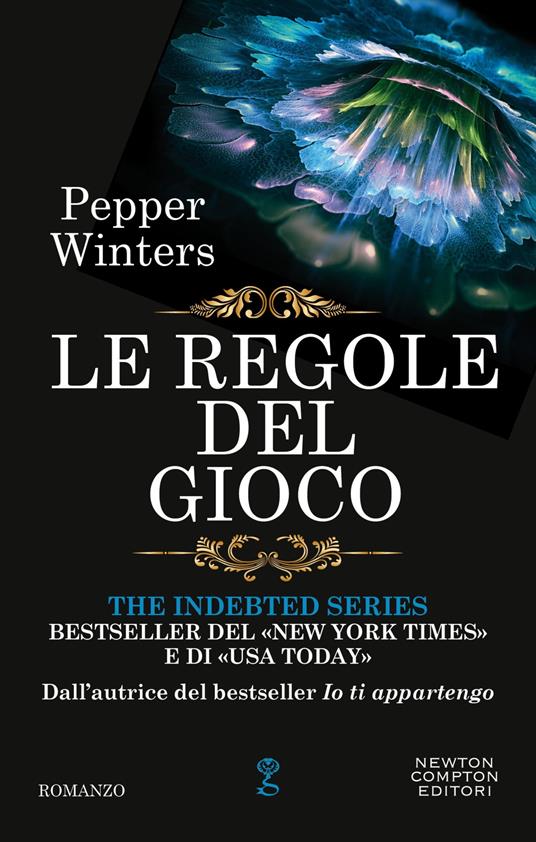 Le regole del gioco. The indebted series - Pepper Winters - ebook