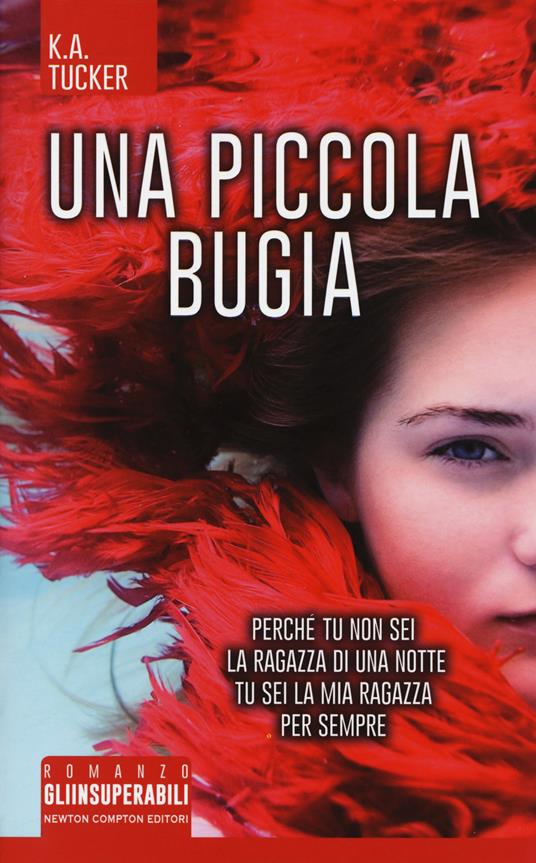 Una piccola bugia - K. A. Tucker - copertina