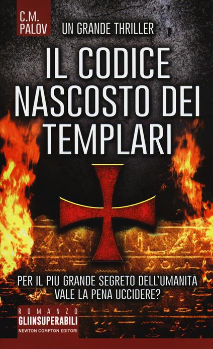 Il codice nascosto dei Templari - C. M. Palov - copertina