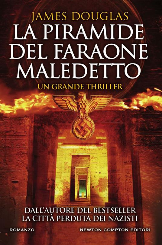 La piramide del faraone maledetto - James Douglas,Ilaria Ghisletti - ebook