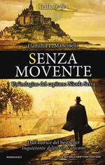 Senza movente. Un'indagine del capitano Nicola Serra