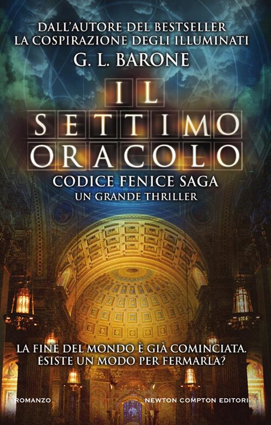 Il settimo oracolo. Codice Fenice saga - G. L. Barone - copertina