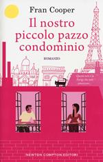 Il nostro piccolo pazzo condominio