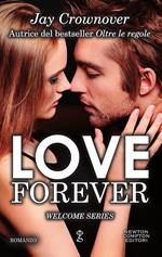 Love forever. Welcome series