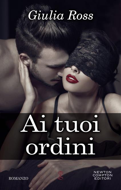 Ai tuoi ordini - Giulia Ross - ebook