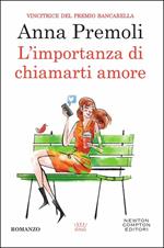 L'importanza di chiamarti amore