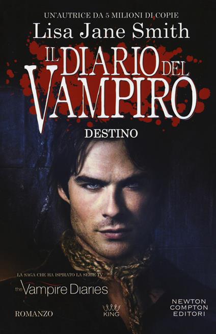 Destino. Il diario del vampiro - Lisa Jane Smith - copertina