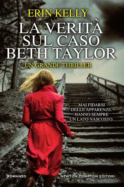 La verità sul caso Beth Taylor - Erin Kelly - copertina