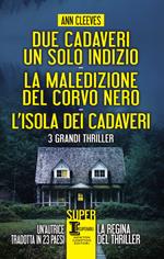 Due cadaveri, un solo indizio-La maledizione del corvo nero-L'isola dei cadaveri