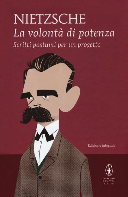 La volontà di potenza. Scritti postumi per un progetto. Ediz. integrale - Friedrich Nietzsche - copertina