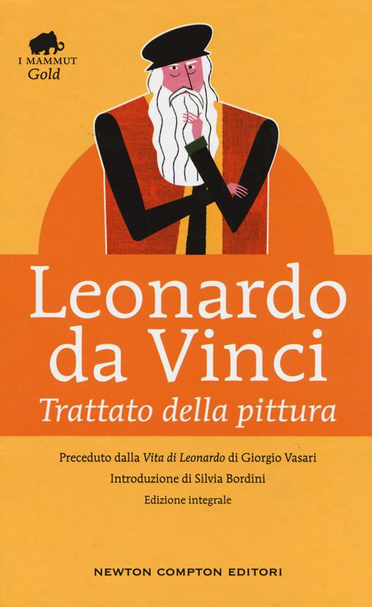 Trattato della pittura. Ediz. integrale - Leonardo da Vinci - copertina