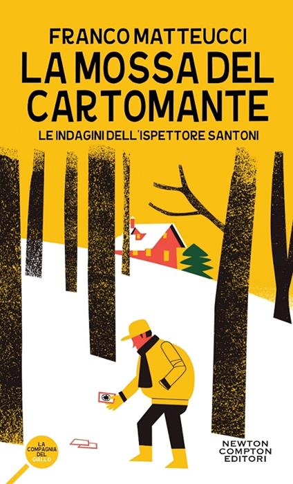 La mossa del cartomante. Le indagini dell'ispettore Santoni - Franco Matteucci - copertina