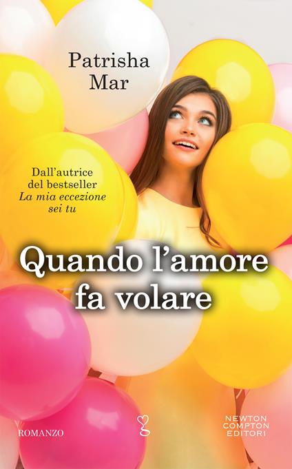 Quando l'amore fa volare - Patrisha Mar - ebook