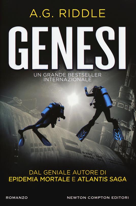 Genesi - A. G. Riddle - Libro - Newton Compton Editori - Nuova narrativa  Newton