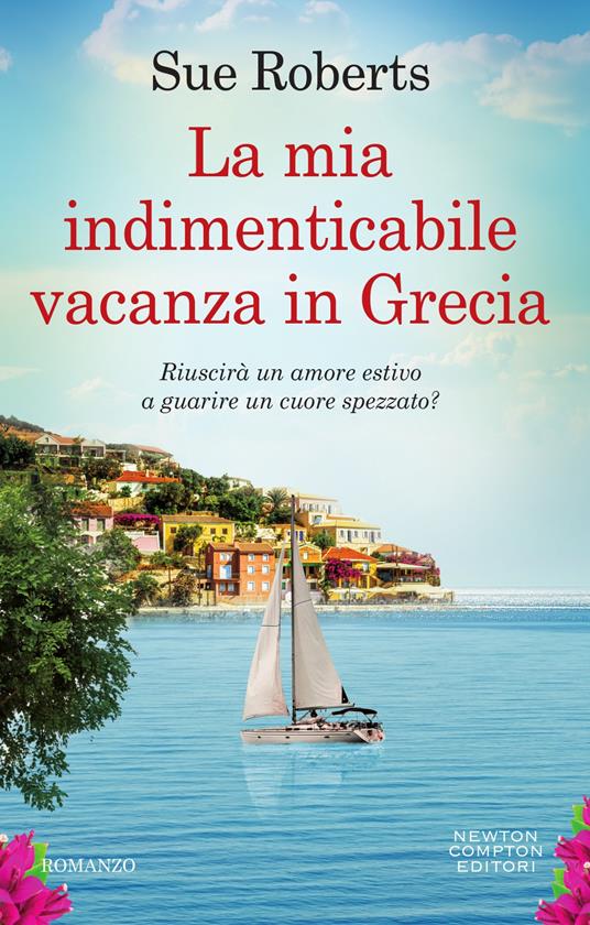 La mia indimenticabile vacanza in Grecia - Sue Roberts,Loredana Meglio - ebook