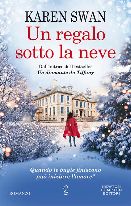 Un regalo sotto la neve - Karen Swan,Rosa Prencipe - ebook