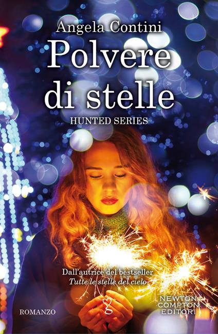 Polvere di stelle. Hunted series - Angela Contini - ebook