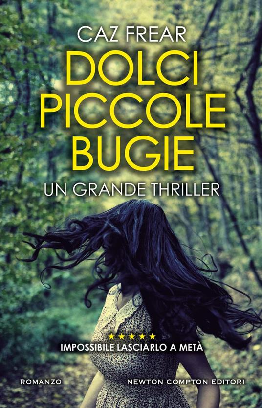 Dolci piccole bugie - Caz Frear,Serena Stagi - ebook