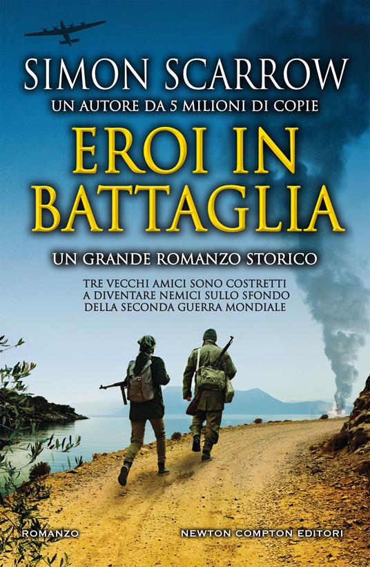 Eroi in battaglia - Simon Scarrow,Francesca Noto - ebook