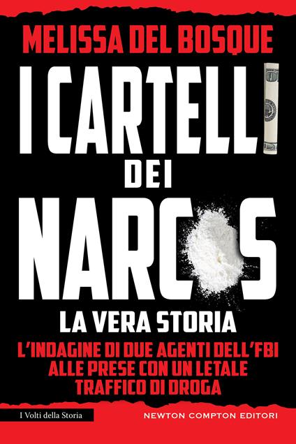 I cartelli dei narcos. La vera storia - Melissa Del Bosque,Marzio Petrolo - ebook