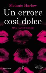 Un errore così dolce. Man candy series