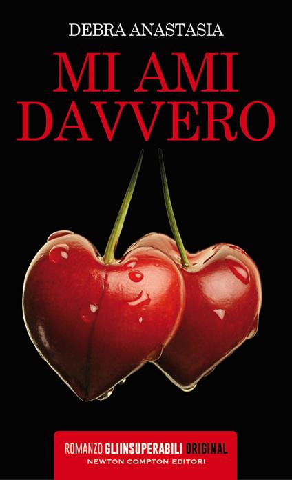 Mi ami davvero - Debra Anastasia - ebook