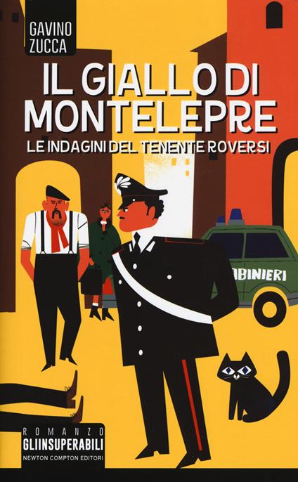 Il giallo di Montelepre. Le indagini del tenente Roversi - Gavino Zucca - copertina