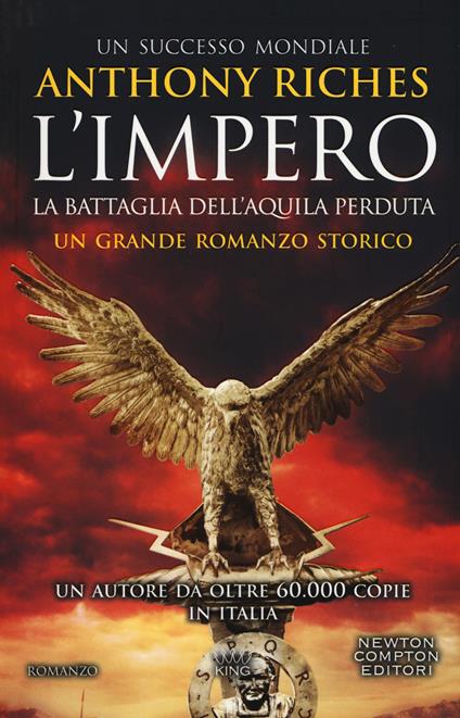 La battaglia dell'Aquila perduta. L'impero - Anthony Riches - copertina