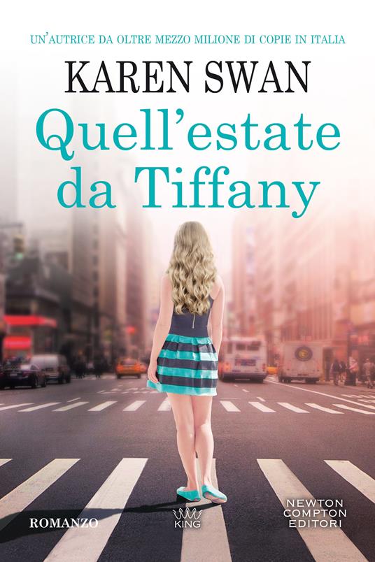 Quell'estate da Tiffany - Karen Swan - copertina