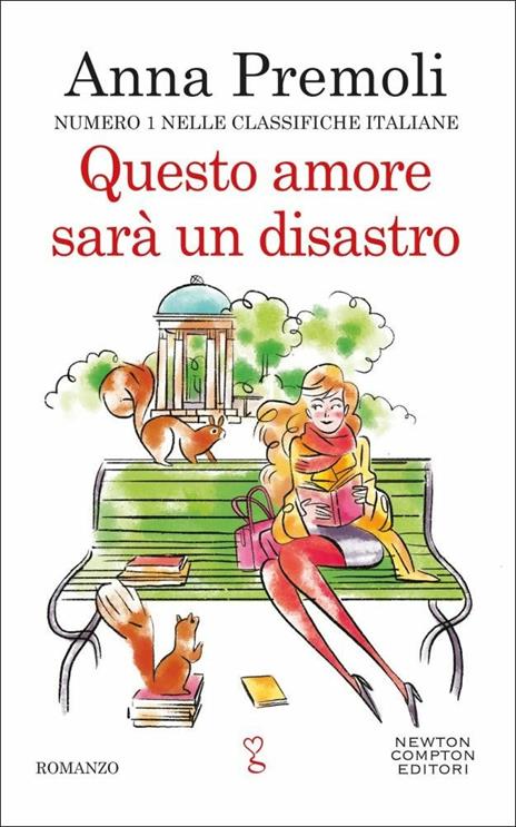 Questo amore sarà un disastro - Anna Premoli - copertina