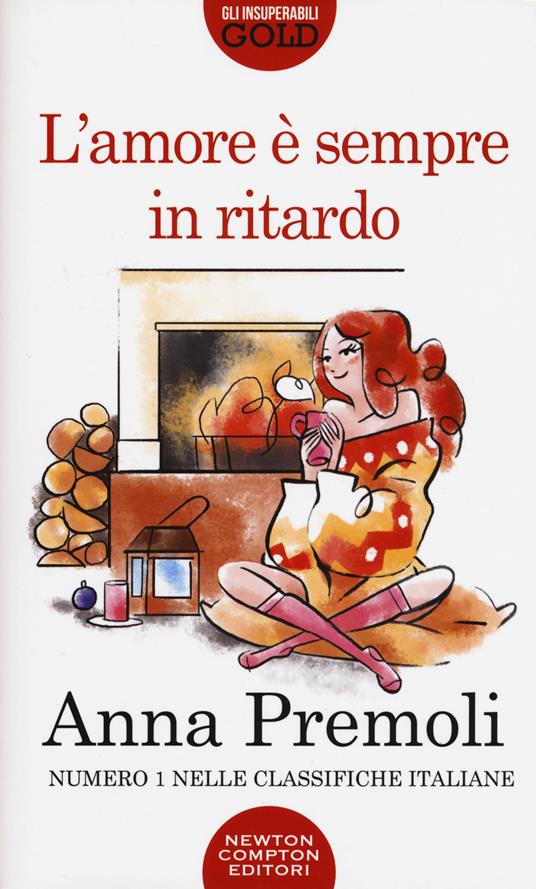 L' amore è sempre in ritardo - Anna Premoli - copertina