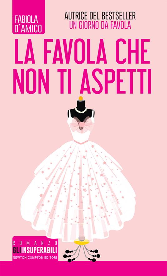 La favola che non ti aspetti - Fabiola D'Amico - ebook