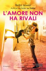 L' amore non ha rivali