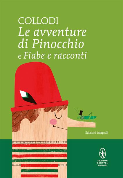 Le avventure di Pinocchio-Fiabe e racconti. Ediz. integrale - Carlo Collodi - copertina