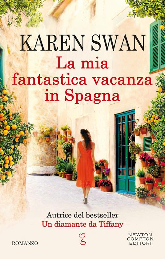 La mia fantastica vacanza in Spagna - Karen Swan - copertina