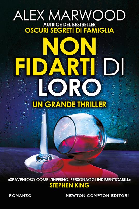 Non fidarti di loro - Alex Marwood - copertina