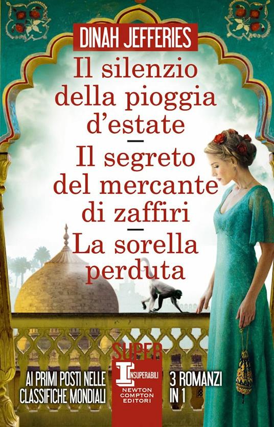 Il silenzio della pioggia d'estate-Il segreto del mercante di zaffiri-La sorella perduta - Dinah Jefferies - copertina