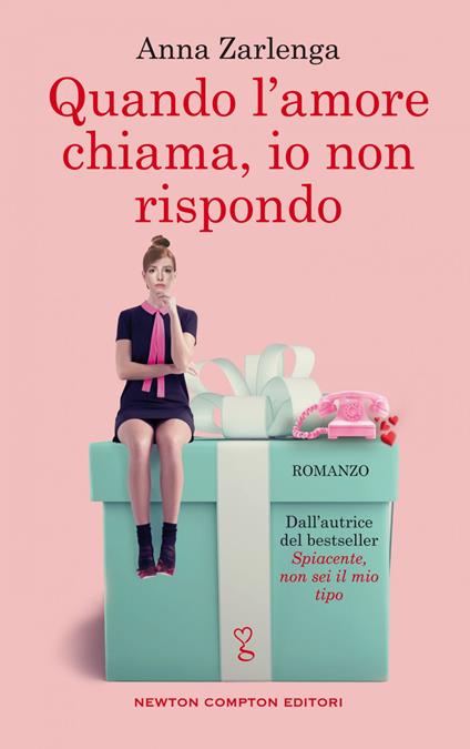 Quando l'amore chiama, io non rispondo - Anna Zarlenga - ebook