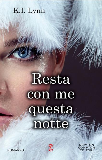 Resta con me questa notte. Breach series - K. I. Lynn - ebook