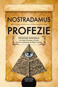 Libro Profezie. Testo francese a fronte. Ediz. integrale Nostradamus